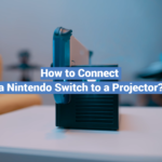 How to Connect a Nintendo Switch to a Projector?