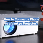 How to Connect a Phone to a Vankyo Projector?