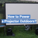 How to Power a Projector Outdoors?