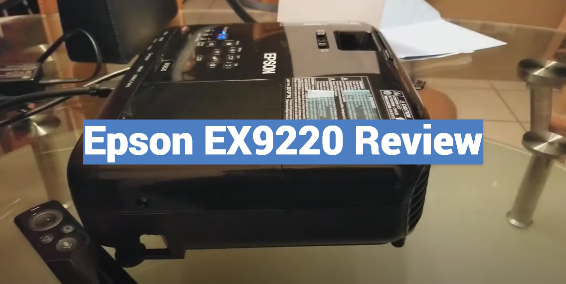 Epson EX9220 Review