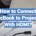 How to Connect MacBook to Projector With HDMI?